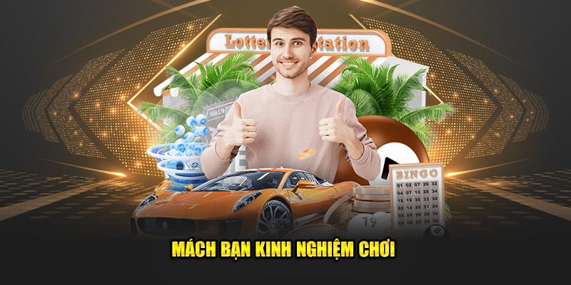 Mách bạn kinh nghiệm chơi Xổ Số I9Bet