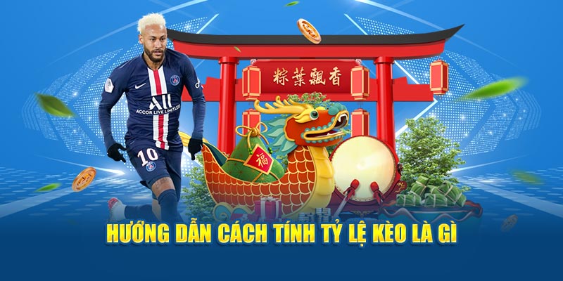 Cách tính tỷ lệ kèo