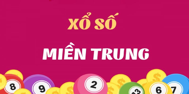 Khám phá vài nét cơ bản về xổ số miền Trung